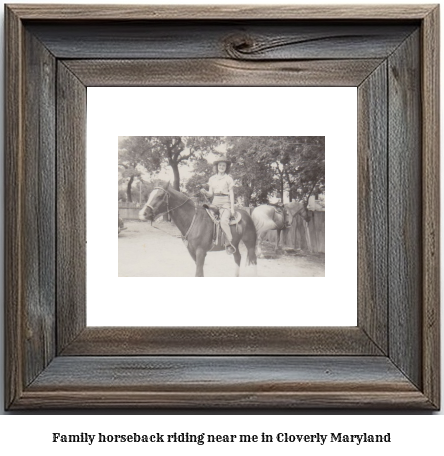 family horseback riding near me in Cloverly, Maryland